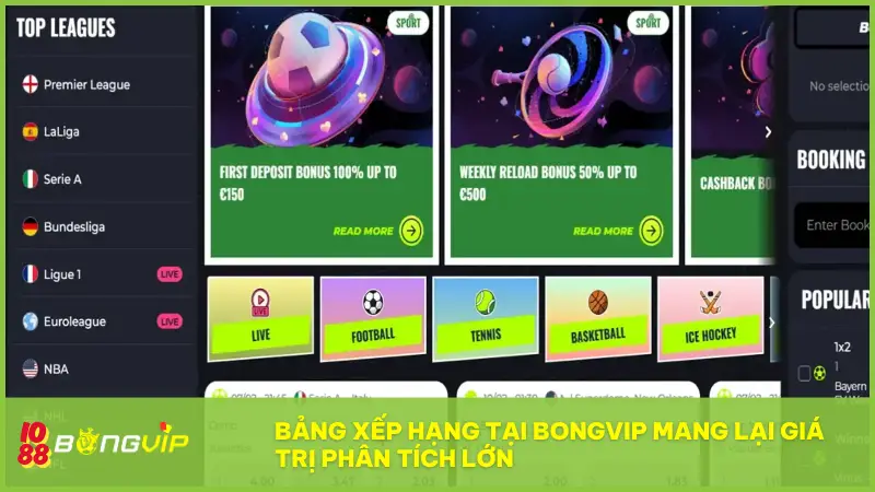 Bảng Xếp Hạng BONGVIP - Ai đang dẫn đầu, ai sắp lật kèo? 3 Bảng Xếp Hạng tại BONGVIP mang lại giá trị phân tích lớn