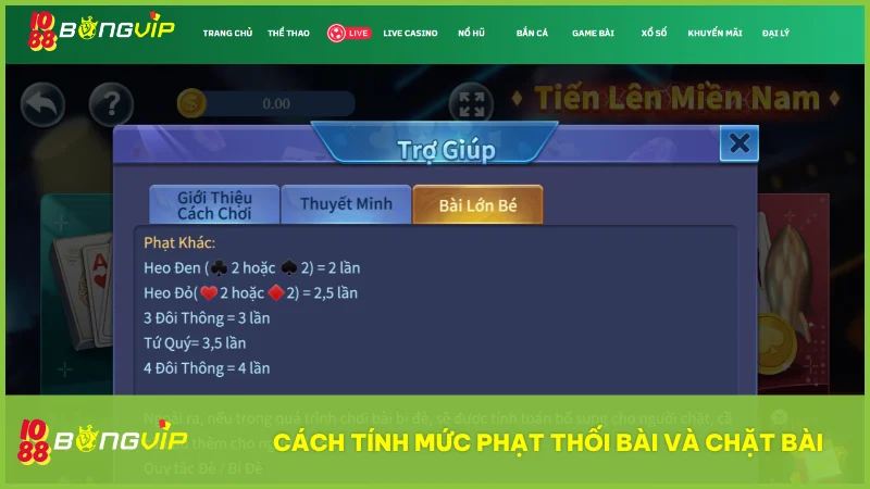 Chinh phục Tiến Lên Miền Nam tại BongVip: Chiến thuật và bí kíp từ cao thủ 4 Các mức phạt thối bài và chặt bài được hệ thống minh bạch giúp người chơi nắm rõ trước khi vào ván