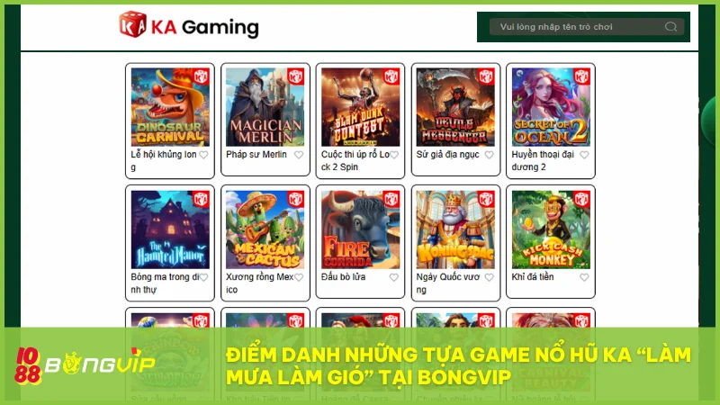 Nổ hũ KA tại BongVip và hành trình chinh phục những siêu phẩm đỉnh cao 3 Bộ sưu tập game nổ hũ KA nổi bật nhất tại BongVip mang đến trải nghiệm phong phú cho mọi người chơi