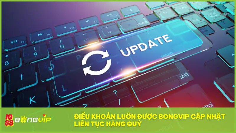 Điều khoản BONGVIP - Bản cam kết vàng để chơi công bằng 5 Điều khoản luôn được BONGVIP cập nhật liên tục hàng quý
