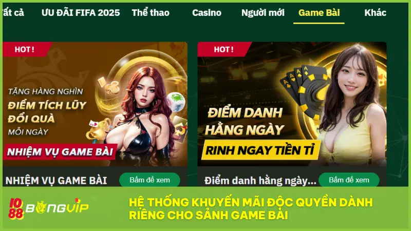 Game Bài BONGVIP - Thế giới bài ảo, chiến thắng thật 100%! 8 Hệ thống khuyến mãi độc quyền dành riêng cho sảnh Game bài