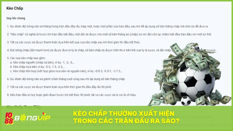 Chơi kèo chấp BONGVIP thế nào cho chuẩn? Đọc ngay kẻo lỡ 4 Kèo chấp BONGVIP là cược đội mạnh nhường tỷ số cho đội yếu