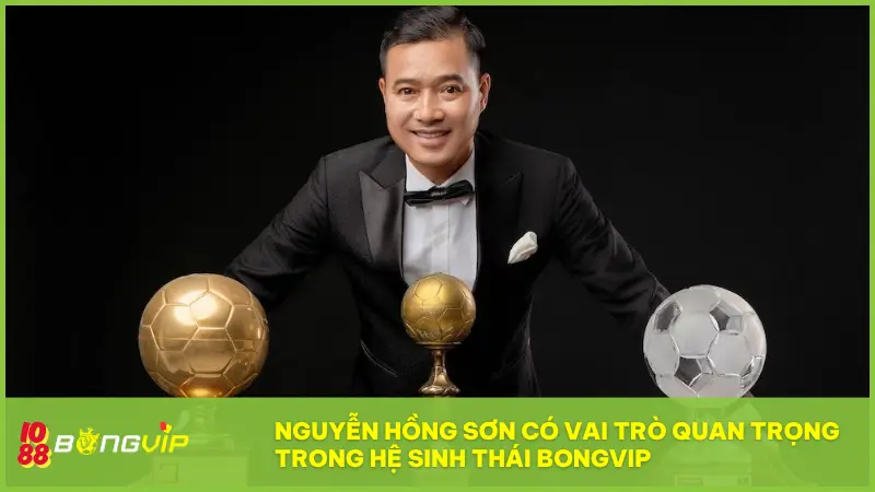 Danh thủ Nguyễn Hồng Sơn: Cố vấn chuyên môn đằng sau uy tín của BONGVIP IO88 2 Nguyễn Hồng Sơn có vai trò quan trọng trong hệ sinh thái BONGVIP