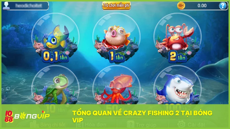 Crazy Fishing 2 tại Bongvip: Hướng dẫn săn cá và chinh phục thưởng lớn 2 Crazy Fishing 2 mang đến đại dương 3D sống động, kết hợp âm thanh chân thực và cảm giác hồi hộp khi săn boss hiếm.