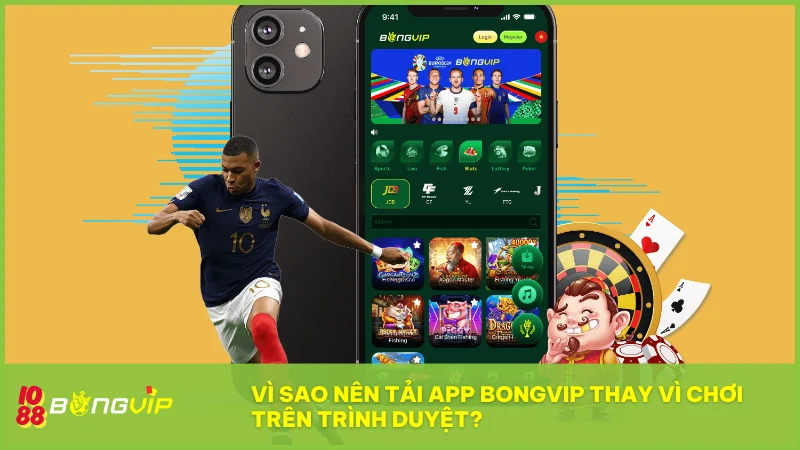 Hướng dẫn tải app BongVip nhanh chóng và an toàn 2025 (Cho Android & iOS) 2 Trải nghiệm ứng dụng BongVip giúp bạn chơi mượt hơn, không bị chặn và nhận ưu đãi nhanh hơn