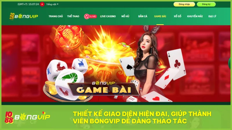 Trang Chủ 31 Thiết kế giao diện hiện đại, giúp thành viên BongVip dễ dàng thao tác